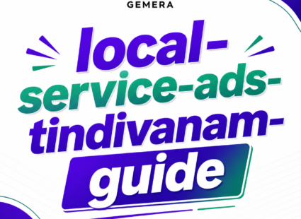 Google's Local Service Ads Change: Tindivanam Guide